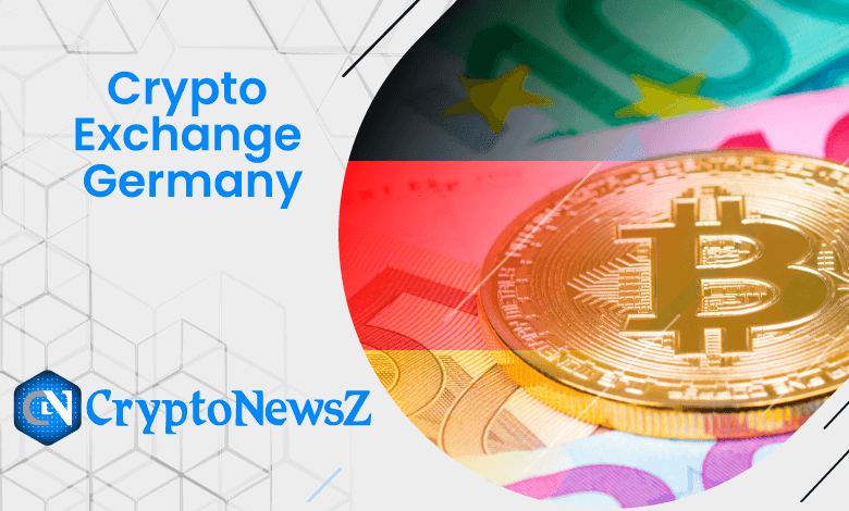 Crypto Exchange Germany - CryptoNewsZ