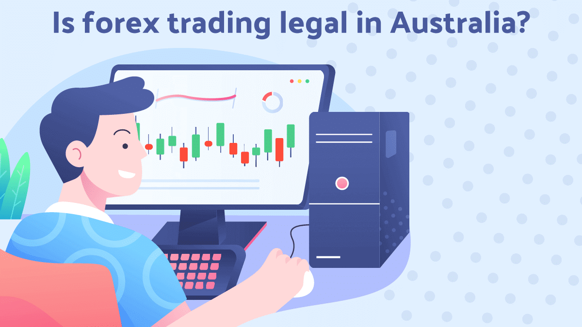 Is FX trading legal in Australia